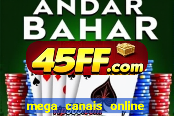 mega canais online a fazenda
